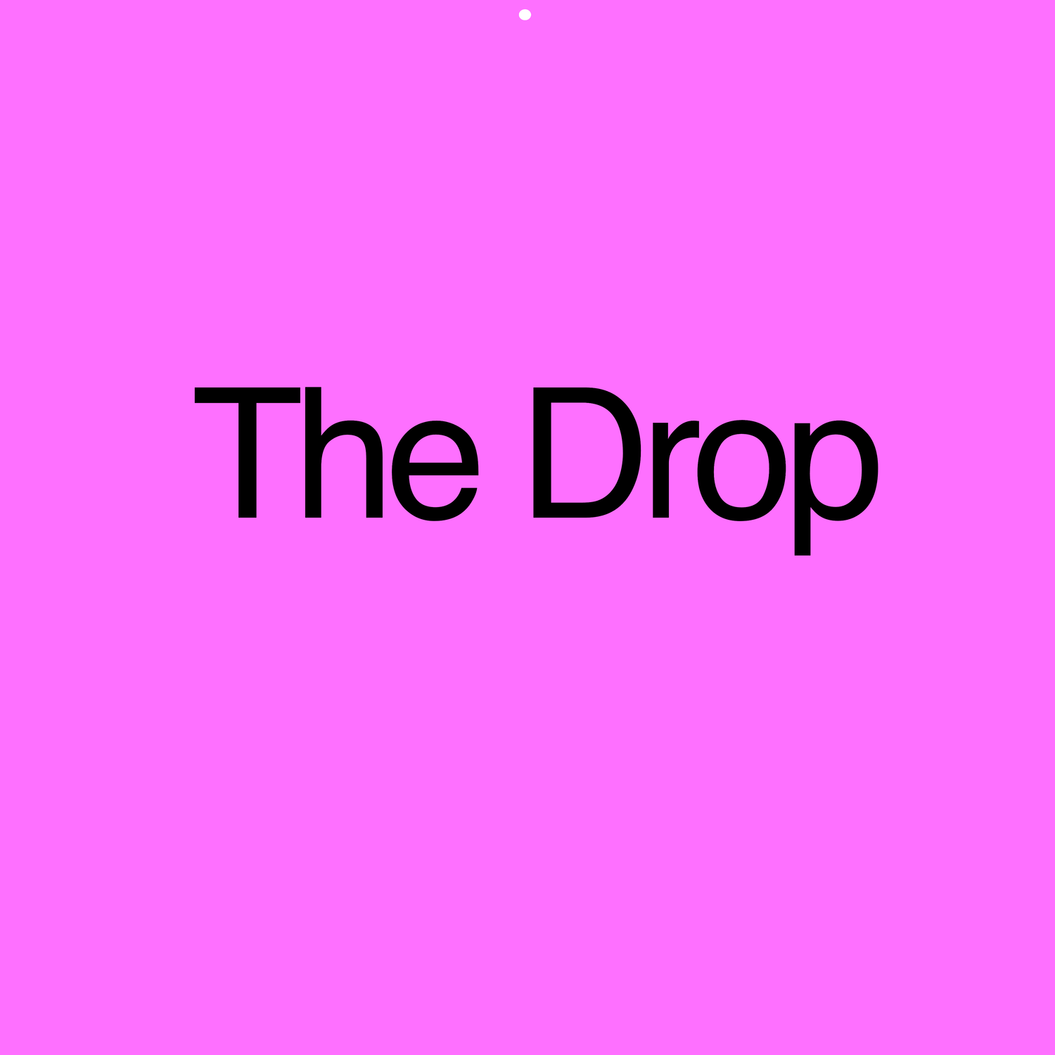 The Drop